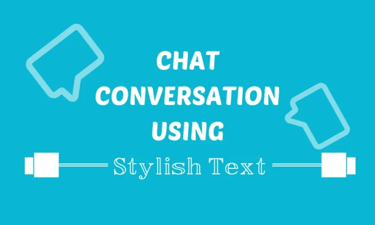 Chat Conversion using Fancy Text
