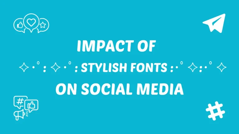 Impact of Fancy Fonts on Social Media